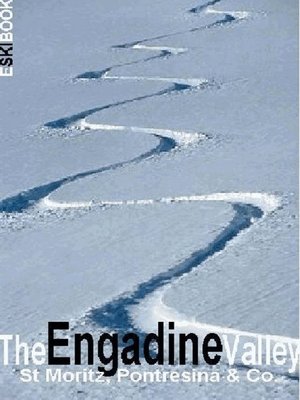 cover image of The Engadine Valley. St Moritz, Pontresina & Co.